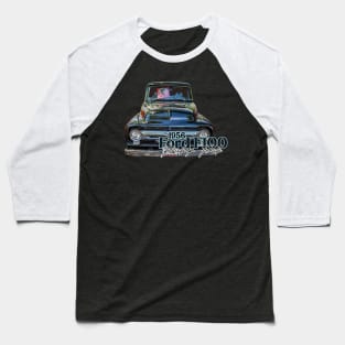 1956 Ford F100 Pickup Truck Baseball T-Shirt